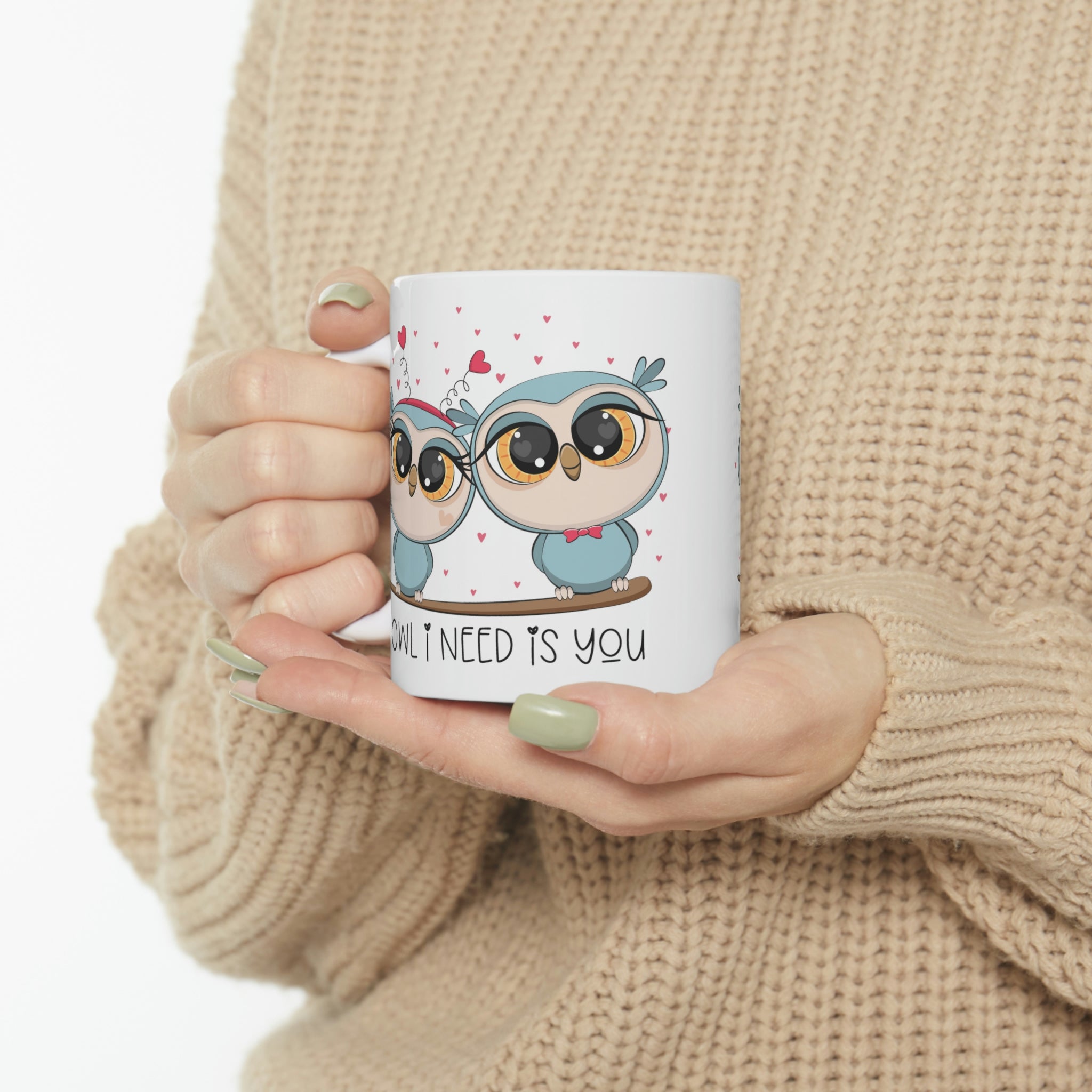 Owl Coffee Mug Owl I Need Is You Owl Couple Coffee Cup 11 ounce Tea Cup