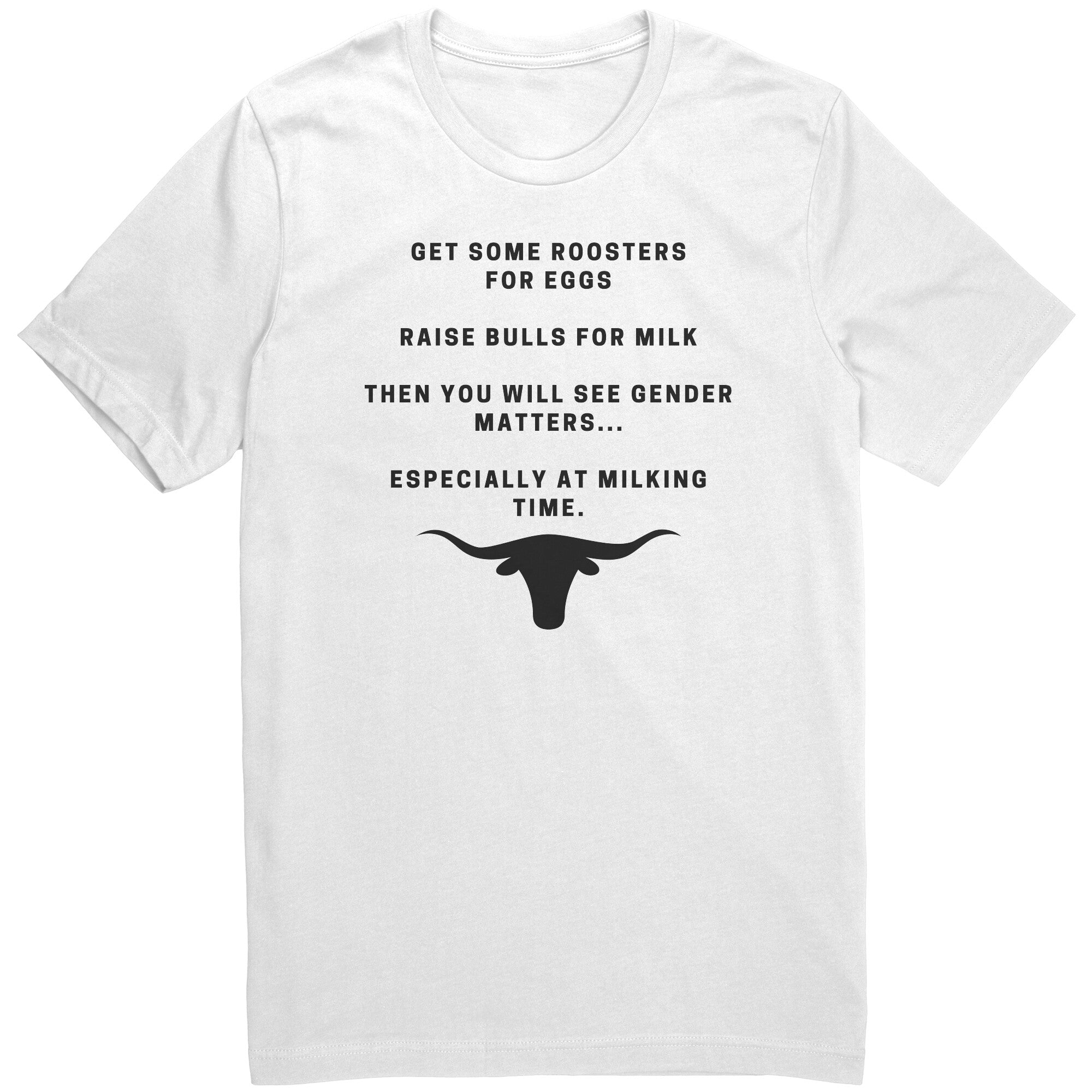 Funny Mens Shirt, Sarcastic Shirt For Men, Novelty Shirts, Offensive Shirt Milk A Bull Gender Matters Unisex Tee white