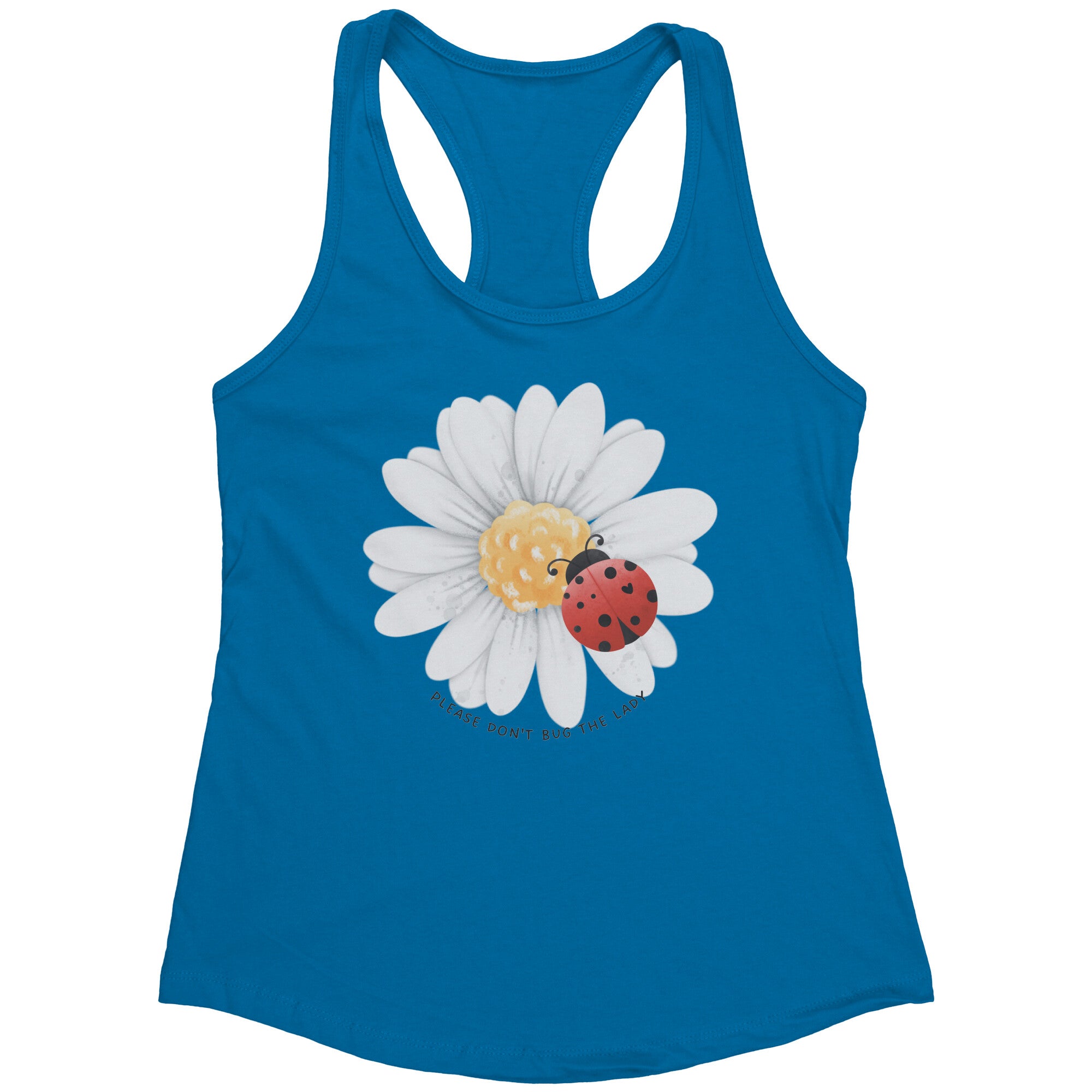 Please Don't Bug The Lady Funny Ladybug Tank For Women Garden Gift