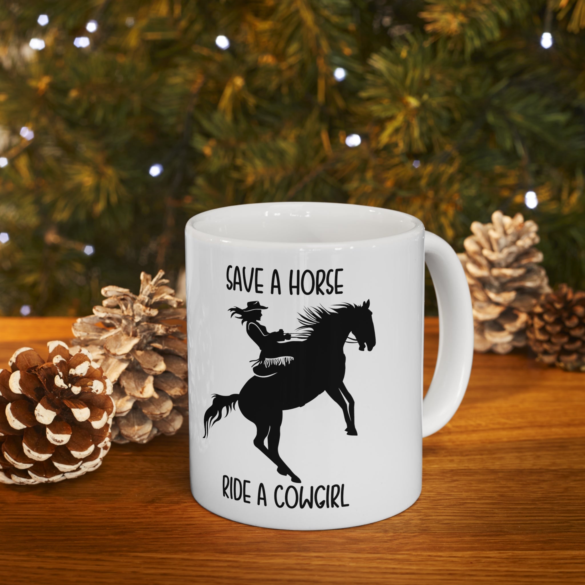 Cowgirl Coffee Cup Save A Horse Ride A Cowgirl Ceramic Mug 11 oz Tea Cup Hot Cocoa Mug